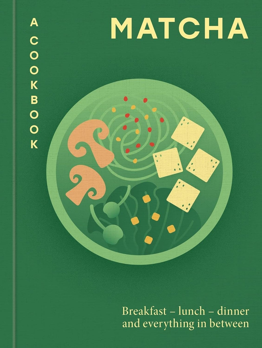 MATCHA: A COOKBOOK (HB)