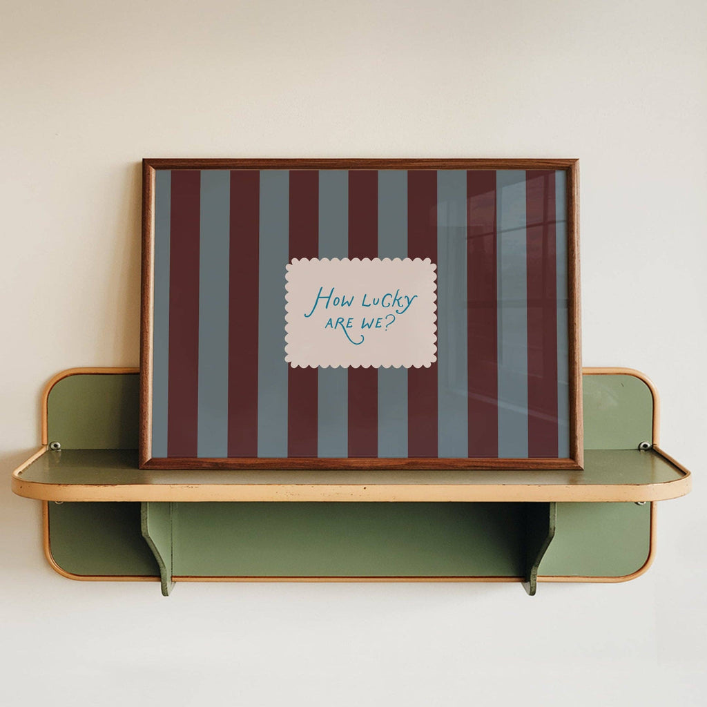 How Lucky Are We Striped Print