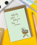 Nobody puts baby in the corner card