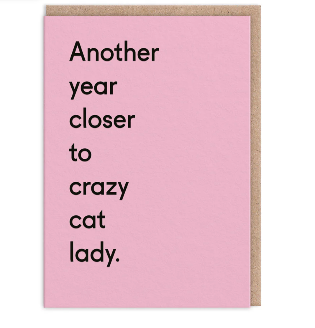 Another Year Closer to Crazy Cat Lady
